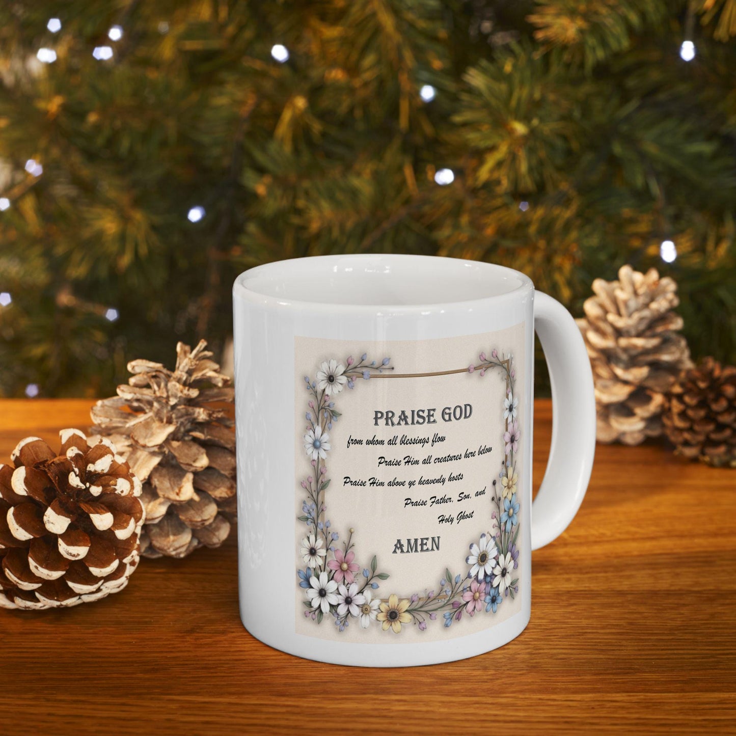 Floral Frame Doxology Ceramic Mug, Christian Coffee Cup, Religious Tea Mug, Inspirational Scripture Gift, Prayer Quote Drinkware, - Printspirationz