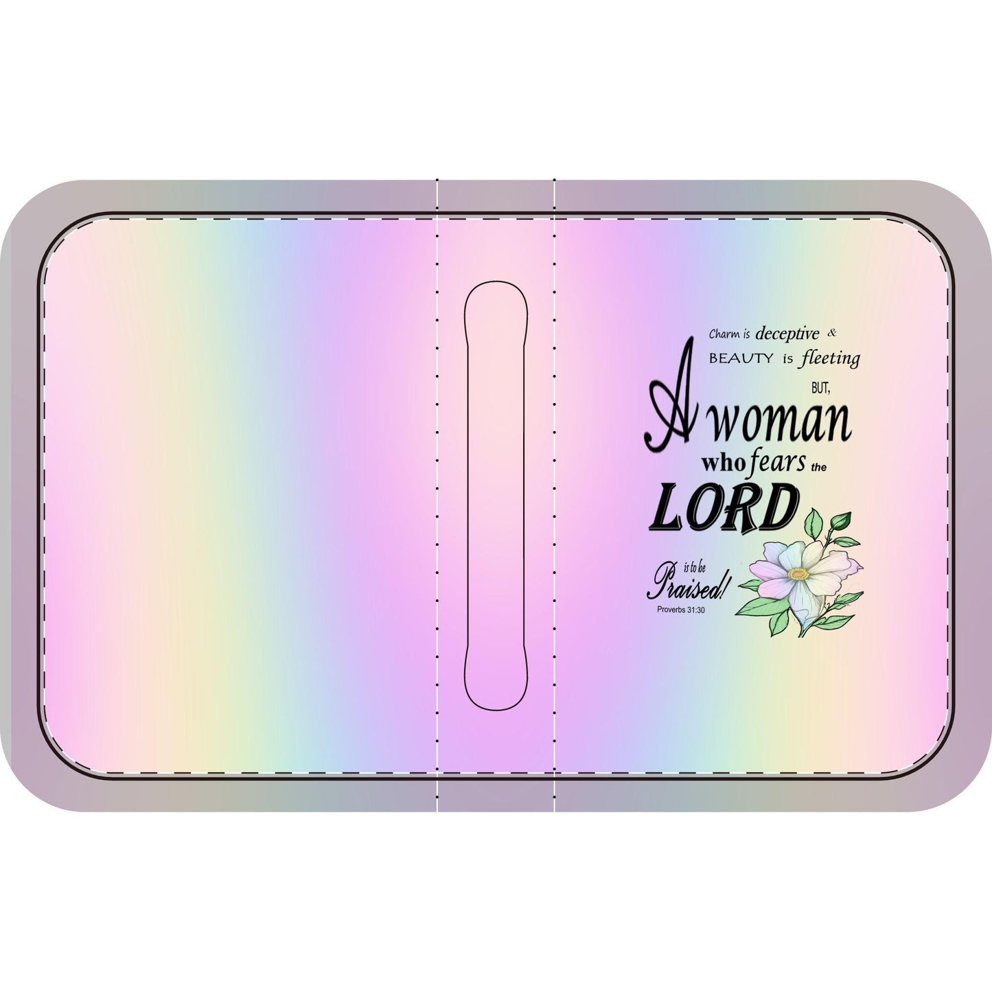 Pastel Rainbow, Floral Bible Cover, Proverbs 31:30 Scripture Quote, Religious Gift for Women, Church Accessory, Faith-Based Journal Cover - Printspirationz
