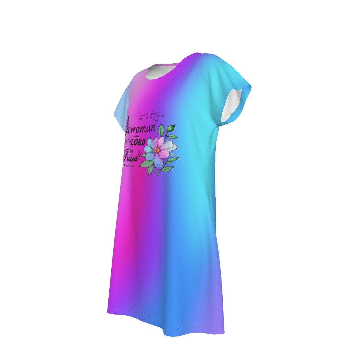 T-Shirt Bible Verse Floral Scripture Proverbs 31:30 Design - Oversized Short Sleeve T-shirt Dress For Women - Cool Colors - Printspirationz