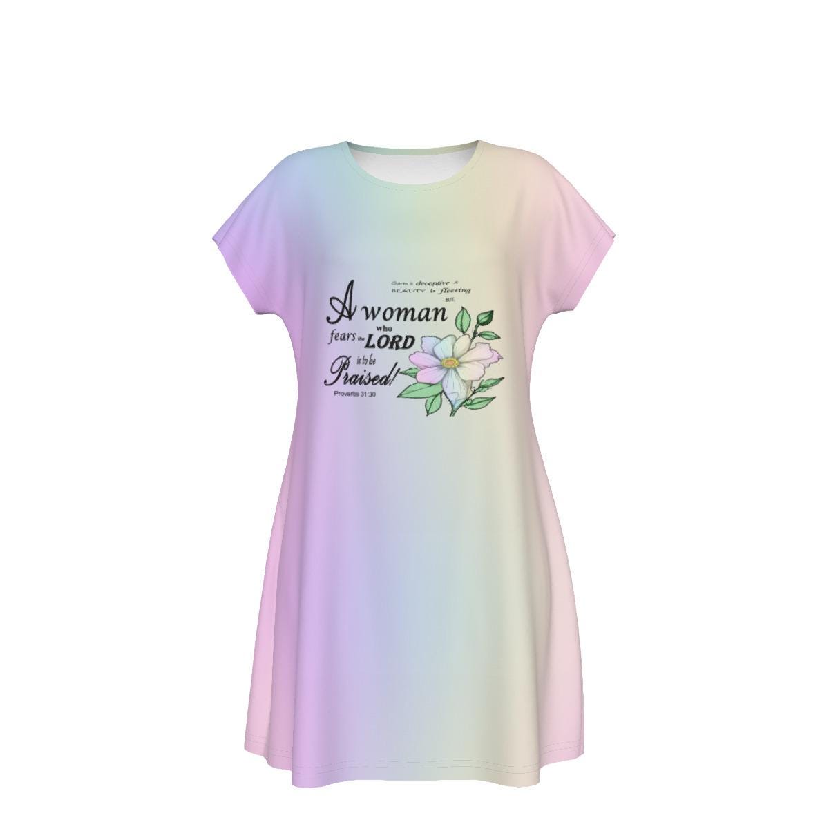 Versatile Women's Oversized Short Sleeve T-shirt Dress with Bible Verse Floral Scripture Proverbs 31:30 Design - Comfortable For Casual, Lounging, or Sleeping - Pastel Rainbow - Printspirationz