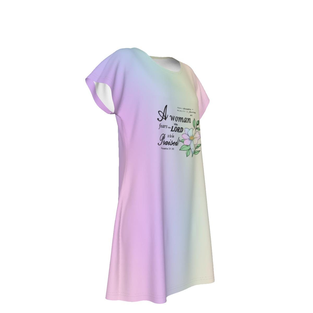 Versatile Women's Oversized Short Sleeve T-shirt Dress with Bible Verse Floral Scripture Proverbs 31:30 Design - Comfortable For Casual, Lounging, or Sleeping - Pastel Rainbow - Printspirationz