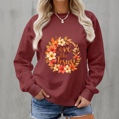 Love Like Jesus Sweatshirt: Autumn Floral Christian Fleece Crewneck
