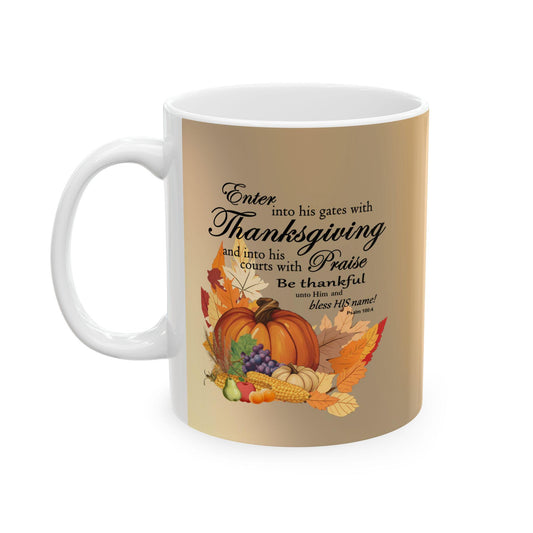 Ceramic Mug, Thanksgiving Cornucopia Graphic with Bible Verse, 11oz, 15oz - Gift for Thanksgiving, Religious Coffee Cup, Holiday Decor, - Printspirationz