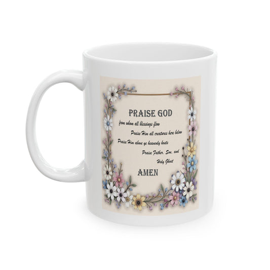 Floral Frame Doxology Ceramic Mug, Christian Coffee Cup, Religious Tea Mug, Inspirational Scripture Gift, Prayer Quote Drinkware, - Printspirationz
