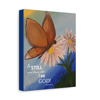 Butterfly Canvas Wall Art, Inspirational Home Decor, Be Still and Know That I Am God! Motivational Art, Religious Gift, Nature Wall Decor - Printspirationz