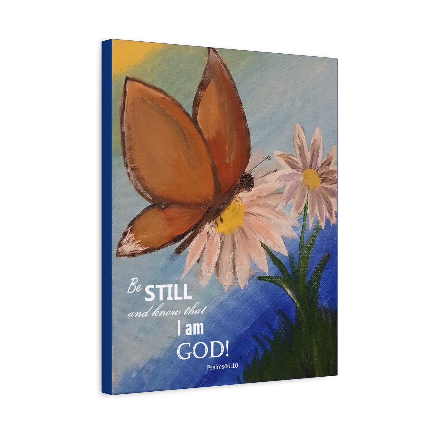 Butterfly Canvas Wall Art, Inspirational Home Decor, Be Still and Know That I Am God! Motivational Art, Religious Gift, Nature Wall Decor - Printspirationz
