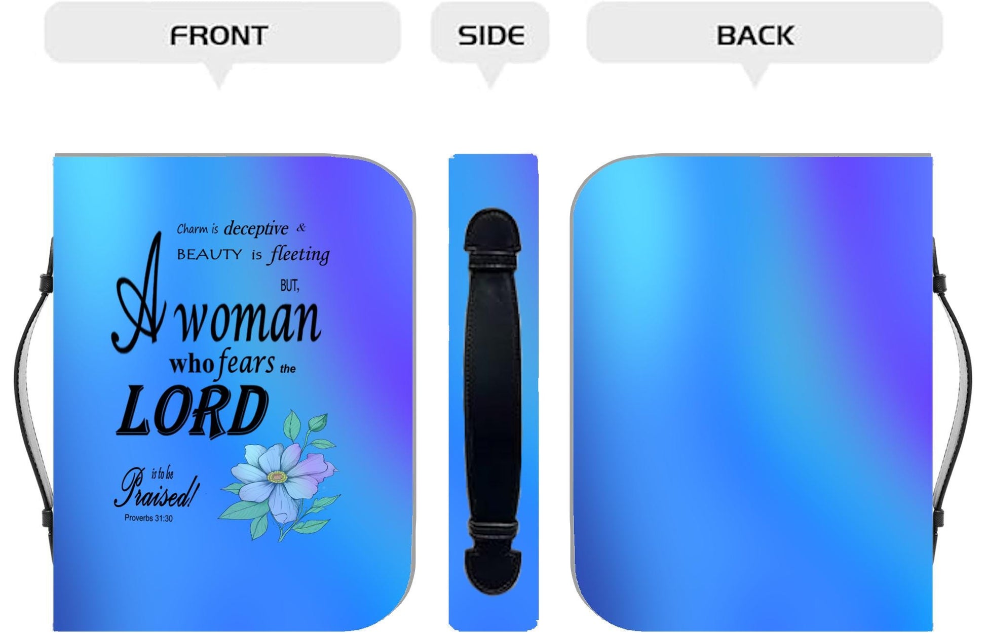 Blue, Floral Bible Cover, Proverbs 31:30 Scripture Quote, Religious Gift for Women, Church Accessory, Faith-Based Journal Cover - Printspirationz