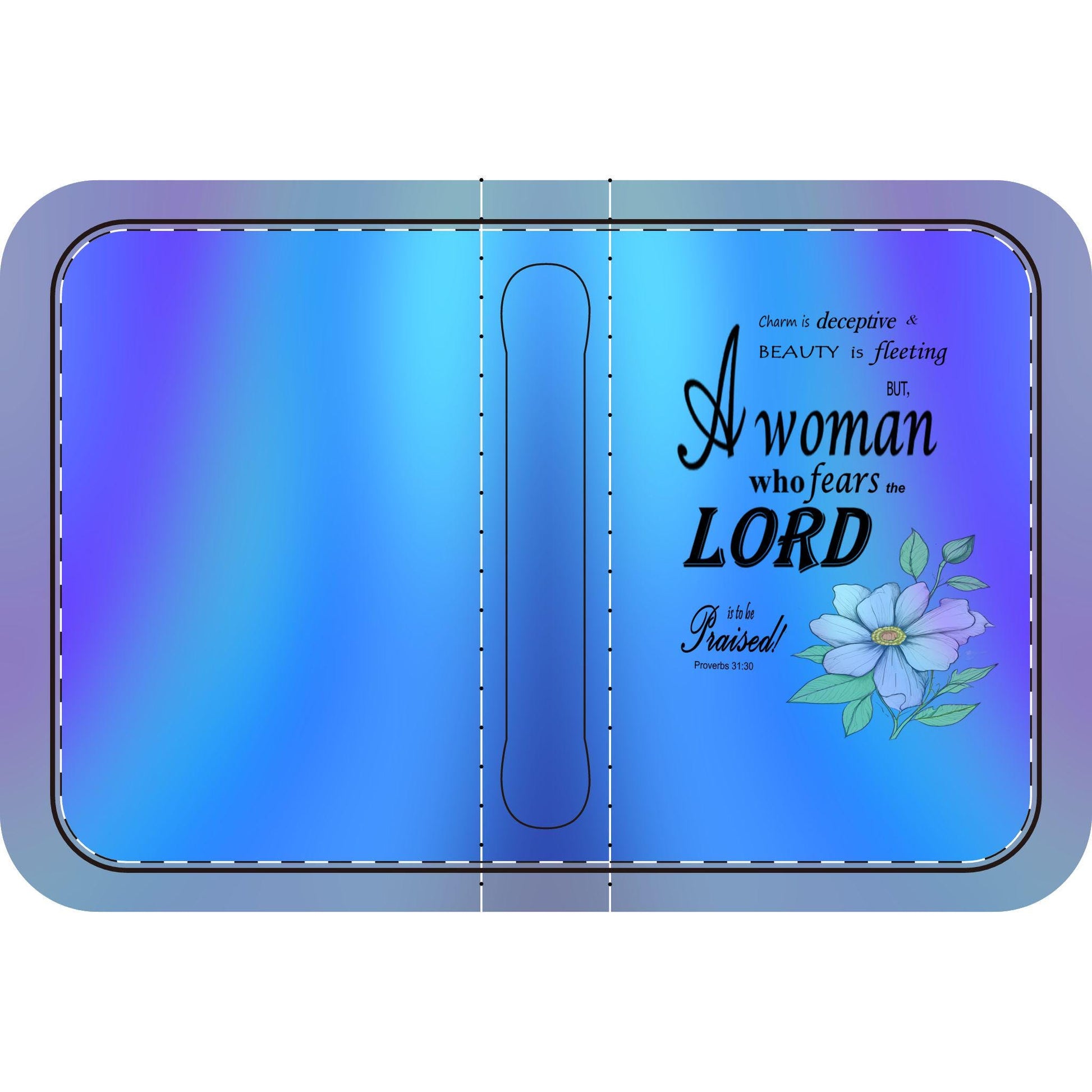 Blue, Floral Bible Cover, Proverbs 31:30 Scripture Quote, Religious Gift for Women, Church Accessory, Faith-Based Journal Cover - Printspirationz