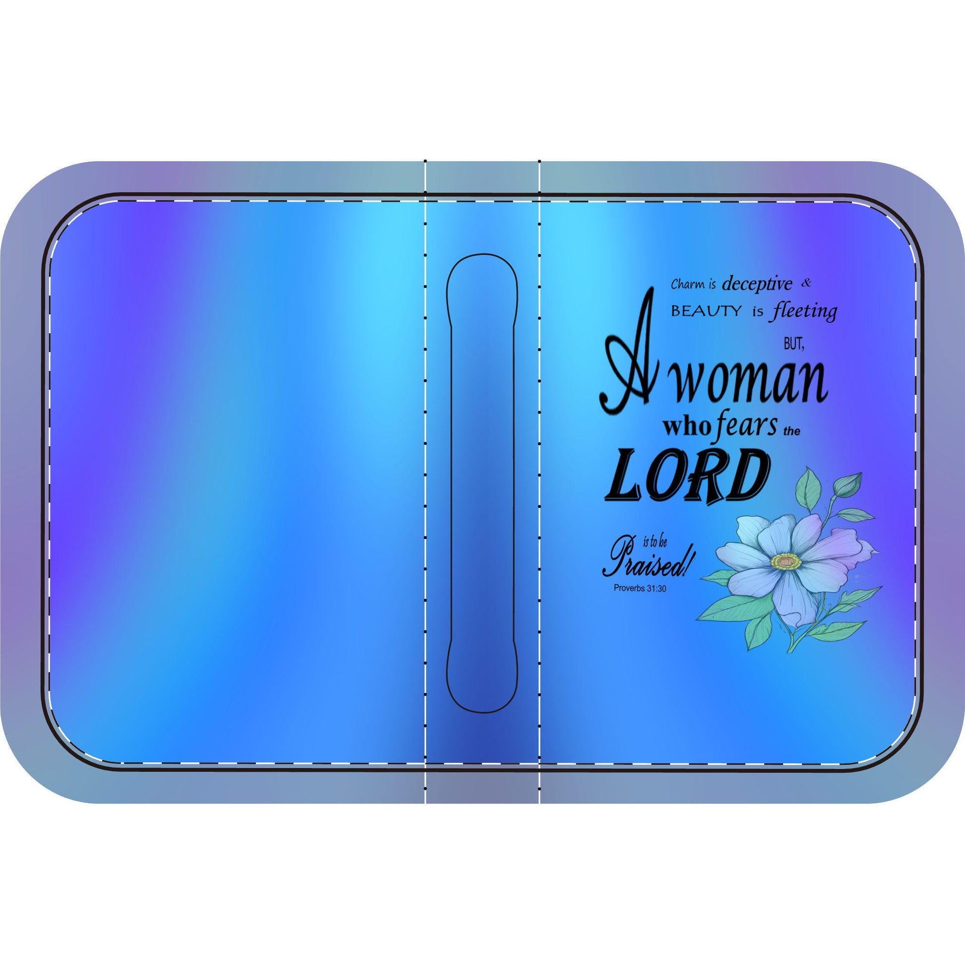 Blue, Floral Bible Cover, Proverbs 31:30 Scripture Quote, Religious Gift for Women, Church Accessory, Faith-Based Journal Cover - Printspirationz