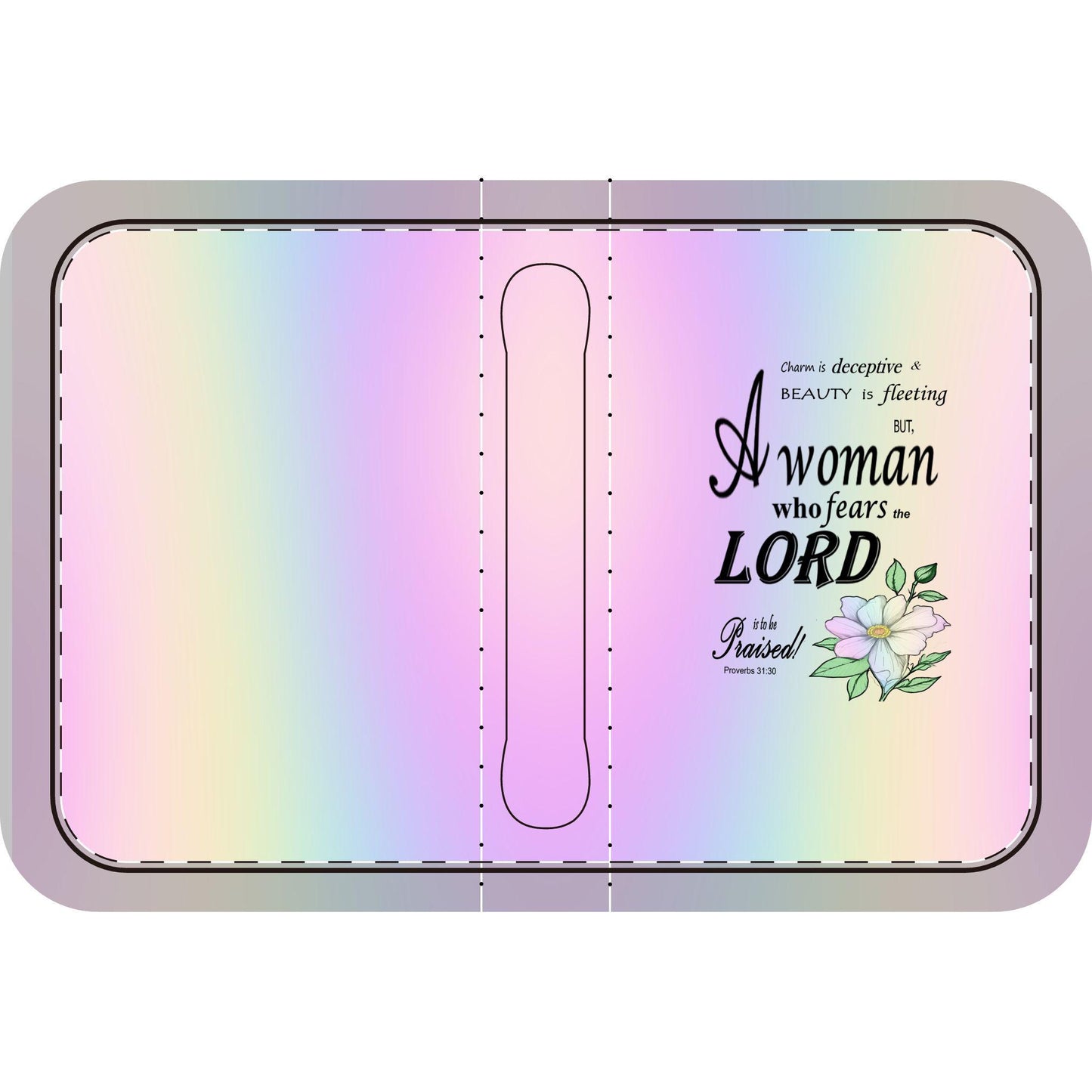 Pastel Rainbow, Floral Bible Cover, Proverbs 31:30 Scripture Quote, Religious Gift for Women, Church Accessory, Faith-Based Journal Cover - Printspirationz