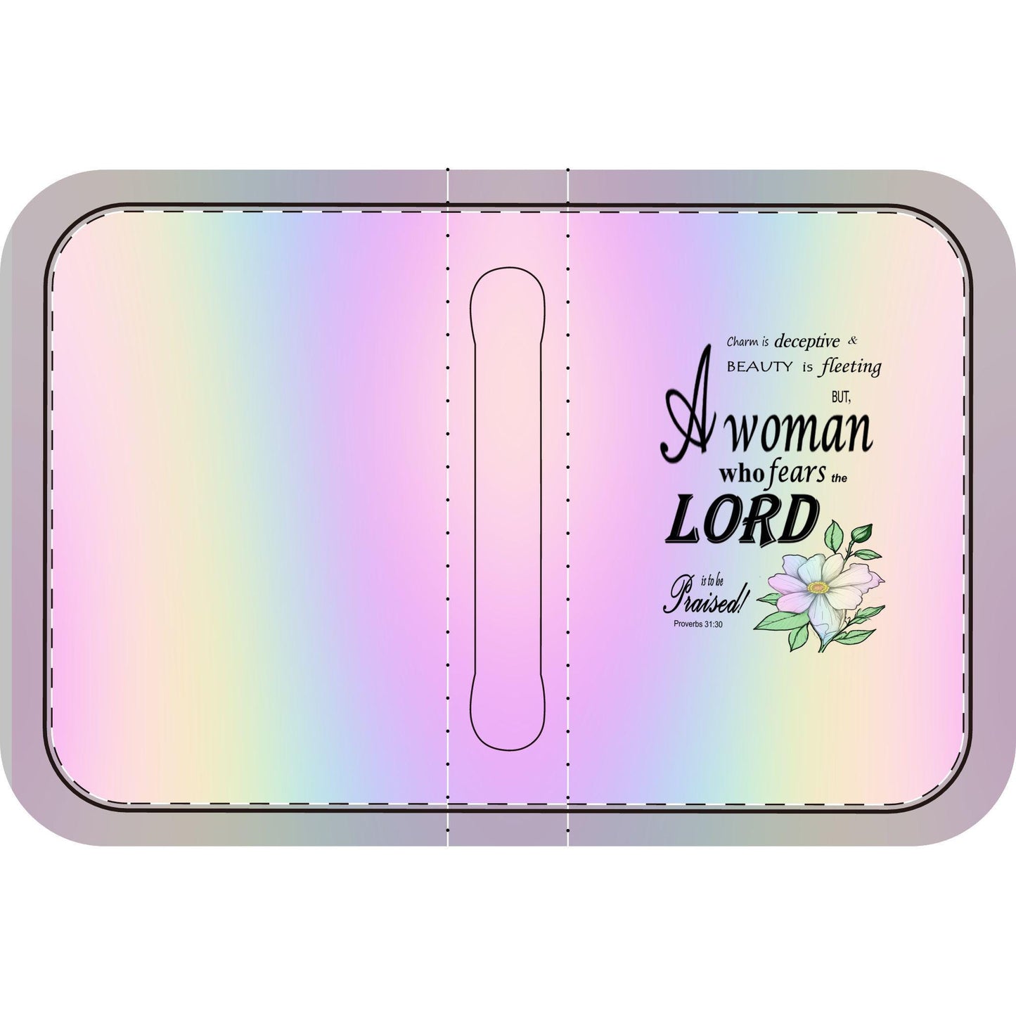 Pastel Rainbow, Floral Bible Cover, Proverbs 31:30 Scripture Quote, Religious Gift for Women, Church Accessory, Faith-Based Journal Cover - Printspirationz