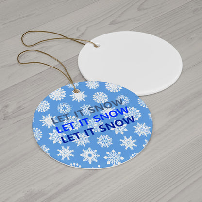 Winter Wonderland Ceramic Ornaments, 'Let It Snow' Snowflake Decoration, Holiday Tree Decor, Christmas Gifts, Festive Home Accents - Printspirationz