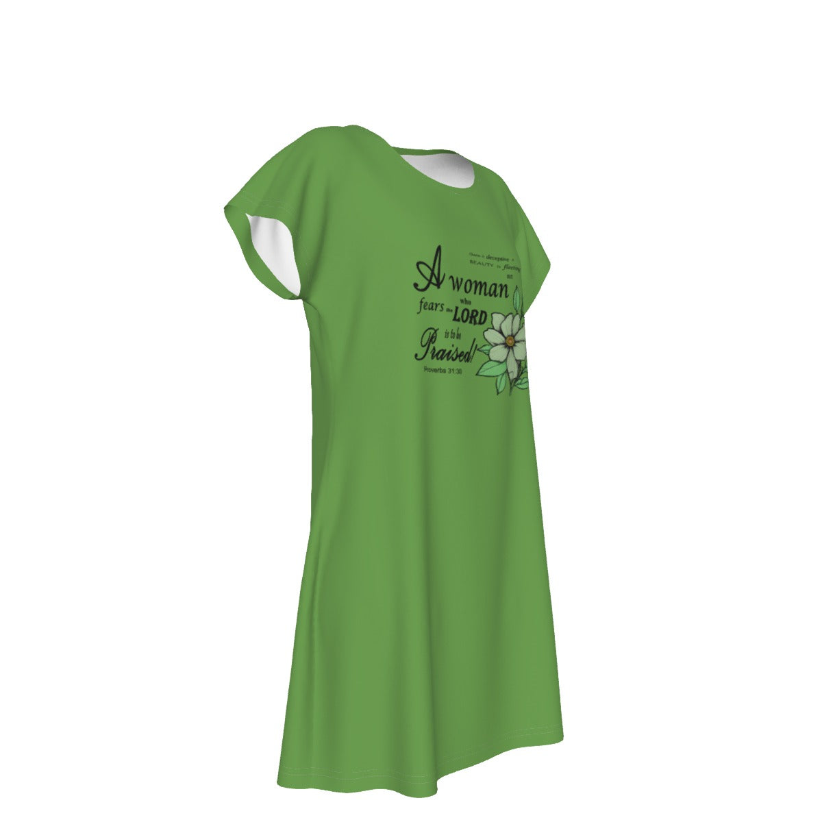T-Shirt Bible Verse Floral Scripture Proverbs 31:30 Design - Oversized Short Sleeve T-shirt Dress For Women - Green - Printspirationz